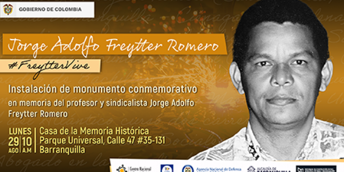 Pieza gráfica invitación a instalación del monumento por la memoria de Jorge Adolfo Freytter Romero