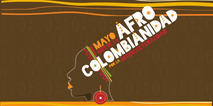 Imagen institucional de la conmemoración del día de la Afrocolombianidad